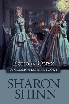Echo in Onyx - Book #1 of the Uncommon Echoes