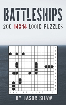 Paperback Battleships: 200 Brain Teaser Logic puzzles (14x14) for Adults Book