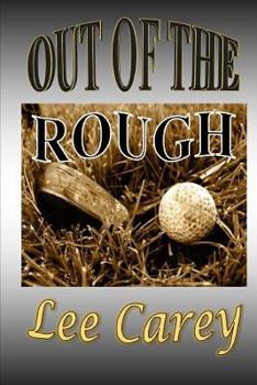 Paperback Out of the Rough (The McComas Trilogy) Book