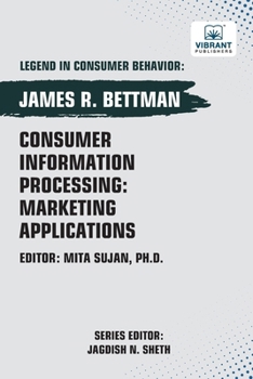 Paperback Consumer Information Processing: Marketing Applications Book
