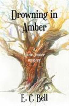 Drowning in Amber - Book #2 of the Marie Jenner Mystery