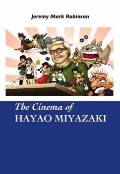 Paperback The Cinema of Hayao Miyazaki Book