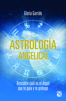 Paperback Astrología angelical (Spanish Edition) [Spanish] Book