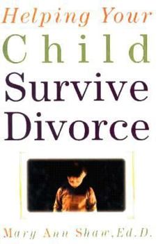 Hardcover Helping Your Child Survive Divorce Book