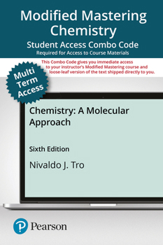 Modified Mastering Chemistry with Pearson eText -- Combo Access Card -- for Chemistry: A Molecular Approach