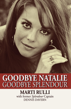 Paperback Goodbye Natalie, Goodbye Splendour Book