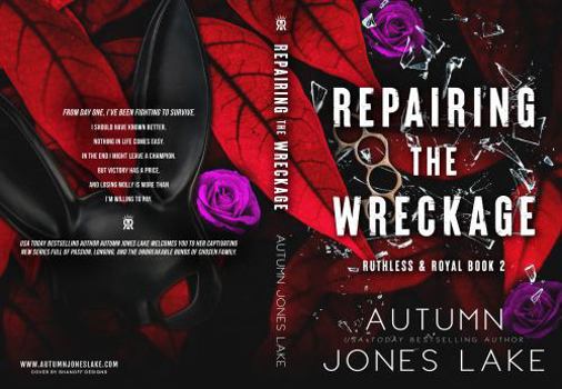 Repairing the Wreckage: Alternate Paperback Edition