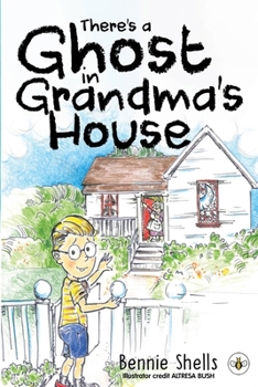 Paperback There's A Ghost In Grandma's House Book