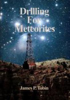 Paperback Drilling for Meteorites: Meteor Crater 1920-1921 Book