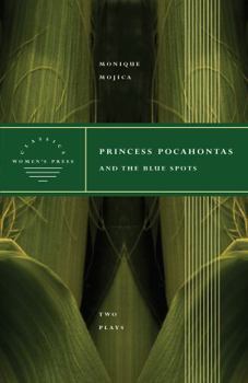 Paperback Princess Pocahontas and the Blue Spots/Two Plays Book