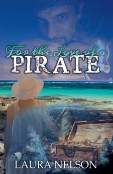 Paperback For the Love of a Pirate Book