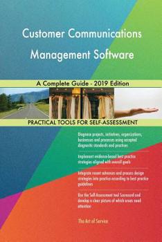 Paperback Customer Communications Management Software A Complete Guide - 2019 Edition Book