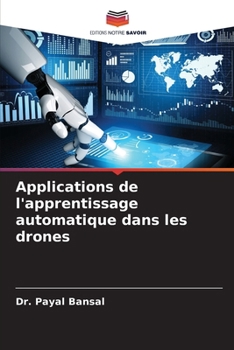 Paperback Applications de l'apprentissage automatique dans les drones [French] Book