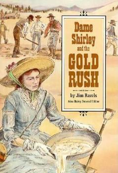Paperback Dame Shirley and the Gold Rush: Student Reader Book