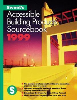 Hardcover Sweet's Accessible Building Products Catalog File, 1999 Book