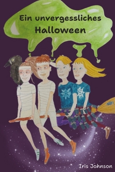 Paperback Ein unvergessliches Halloween [German] Book