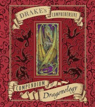 Hardcover Drake's Comprehensive Compendium of Dragonology Book