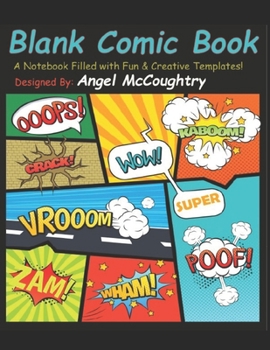 Paperback Blank Comic Book (Draw Your Own Comics): : A Notebook Filled with Fun & Creative Templates Book