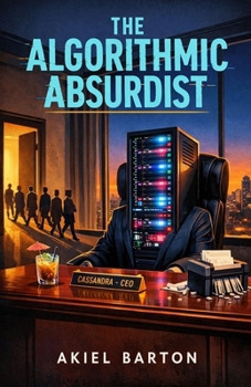 Paperback The Algorithmic Absurdist Book