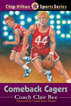 Comeback Cagers (Chip Hilton Sports Series) - Book #21 of the Chip Hilton
