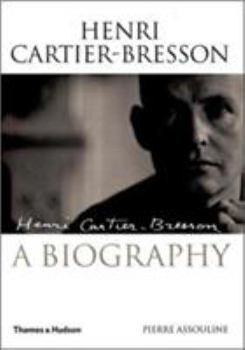 Hardcover Henri Cartier-Bresson: A Biography Book