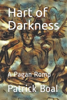 Paperback Hart of Darkness: A Pagan Romp Book