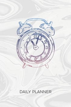 DAILY PLANNER WEEKLY CALENDAR: Time Traveler Organizer Undated - Blank 52 Weeks Monday to Sunday -120 Pages- Time Machine Notebook Journal The Past - ... Clock To-Do List for Vintage Lover & 90s Kids