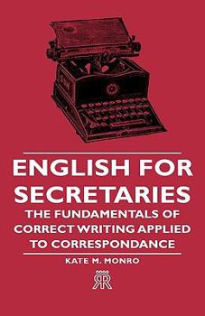 Hardcover English for Secretaries - The Fundamentals of Correct Writing Applied to Correspondance Book