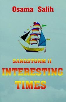 Paperback Sandstorm II - Interesting Times Book
