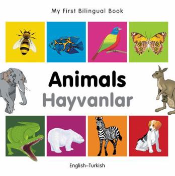 Board book My First Bilingual Book-Animals (English-Turkish) Book