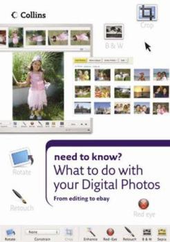 Paperback What to Do with Your Digital Photos (Collins Need to Know?) Book