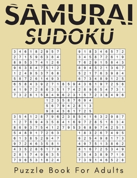 Paperback Samurai Sudoku Puzzle Book For Adults.: Easy Puzzle Game Excellent To Excercise Your Mind. Large Print Sudoku One Puzzle Per Page. Book