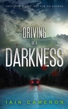 Driving Into Darkness - Book #2 of the DI Angus Henderson