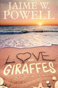 Paperback Love and Giraffes: A Contemporary Romance Book