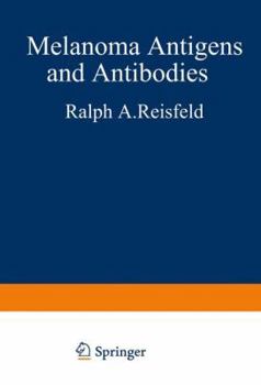 Paperback Melanoma Antigens and Antibodies Book