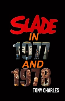 Paperback Slade in 1977 and 1978 Book