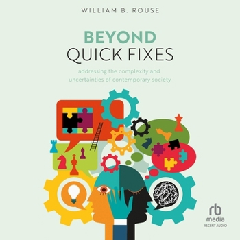 Audio CD Beyond Quick Fixes: Addressing the Complexity & Uncertainties of Contemporary Society Book