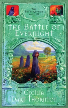 Hardcover The Battle of Evernight - Special Edition: The Bitterbynde Book #3 Book