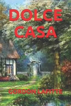 DOLCE CASA (Italian Edition)