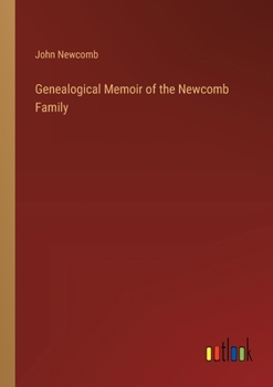 Paperback Genealogical Memoir of the Newcomb Family Book