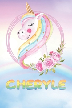 Paperback Cheryle: Cheryle's Unicorn Personal Custom Named Diary Planner Perpetual Calendar Notebook Journal 6x9 Personalized Customized Book