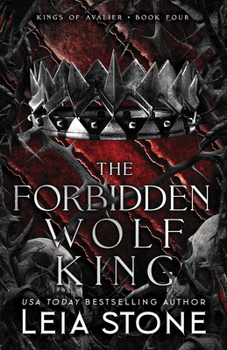 The Forbidden Wolf King - Book #4 of the Kings of Avalier