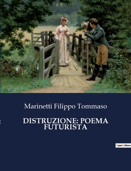 Paperback Distruzione: Poema Futurista [Italian] Book
