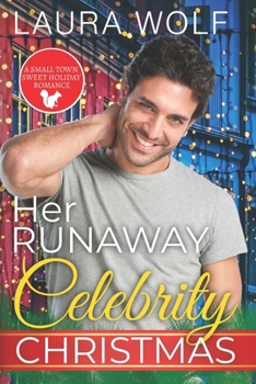 Paperback Her Runaway Celebrity Christmas: A Sweet Small Town Holiday Romance Book