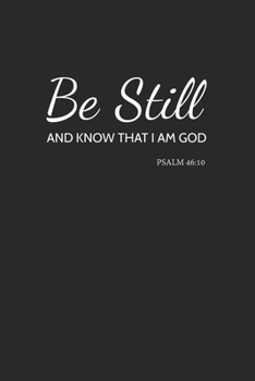 Paperback Be Still and Know: Christian Religious Discreet Password Logbook, Alphabetical Password Manager with Tabs A-z, Password Keeper Book