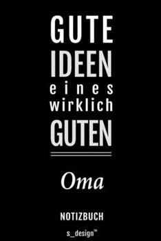 Notizbuch für Omas / Oma: Originelle Geschenk-Idee [120 Seiten liniertes blanko Papier] (German Edition)