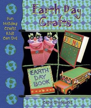 Earth Day Crafts - Book  of the Fun Holiday Crafts Kids Can Do!
