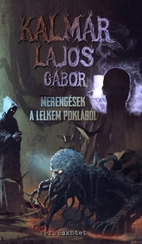 Hardcover Mereng?sek a lelkem pokl?b?l [Hungarian] Book