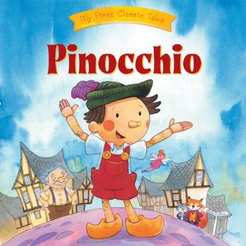 Pinocho / Pinocchio - Book  of the Mis Primeros Clásicos / My First Classics