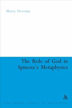 Hardcover The Role of God in Spinoza's Metaphysics Book